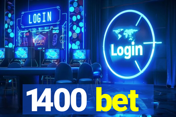 1400 bet